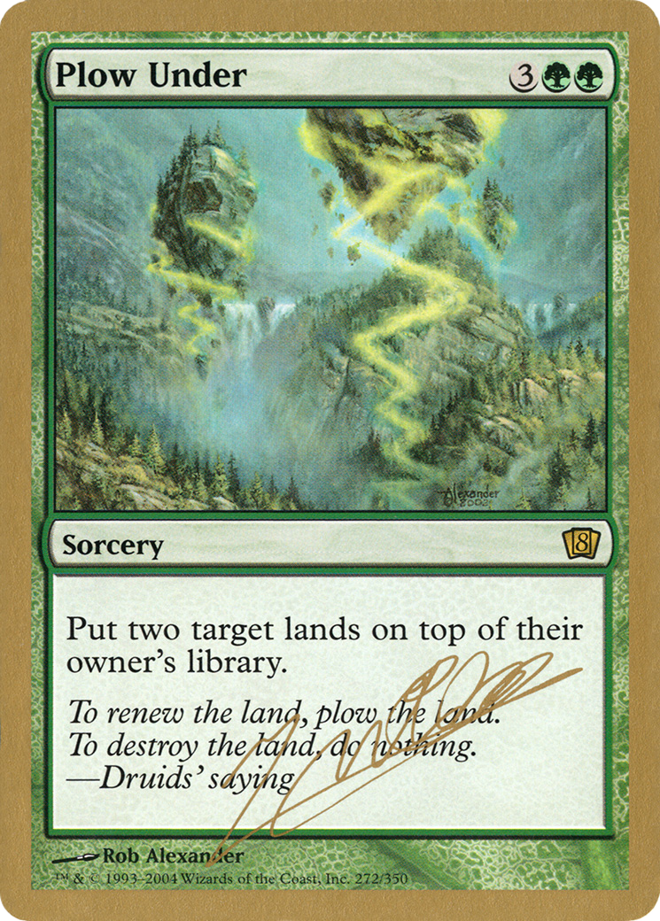 {R} Plow Under (Julien Nuijten) [World Championship Decks 2004][GB WC04 JN272]