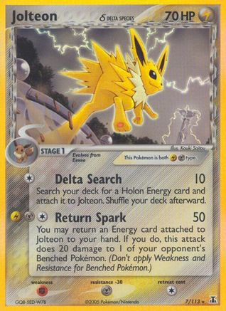 [PKM-R] Jolteon (7/113) (Delta Species) (Stamped) [EX: Delta Species]