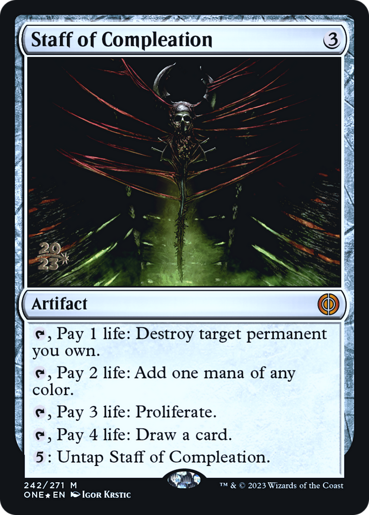 {R} Staff of Compleation [Phyrexia: All Will Be One Prerelease Promos][PR ONE 242]