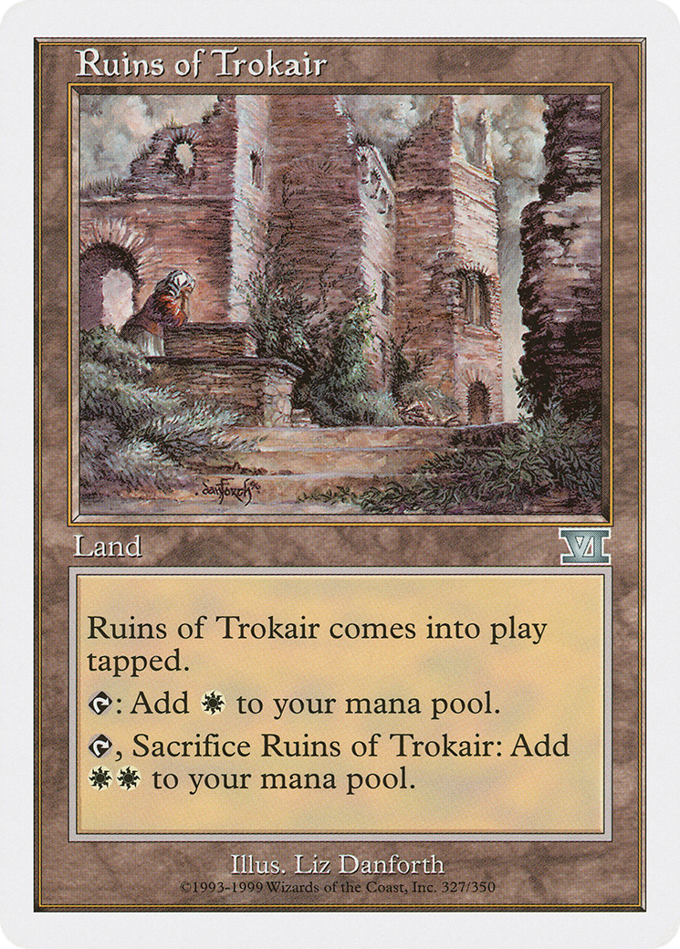 {C} Ruins of Trokair [Classic Sixth Edition][6ED 327]