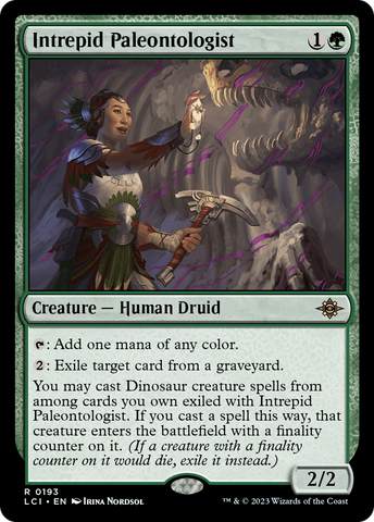 {@R} Intrepid Paleontologist [The Lost Caverns of Ixalan][LCI 193]