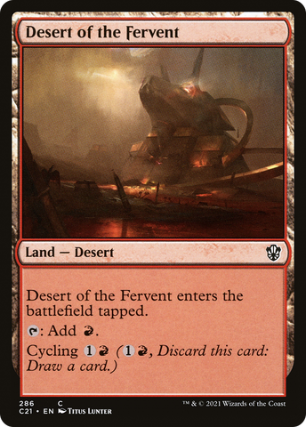 {C} Desert of the Fervent [Commander 2021][C21 286]