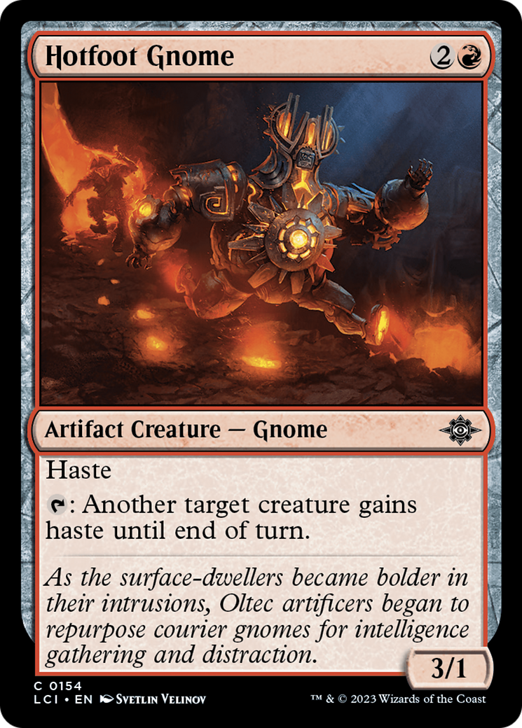 {@C} Hotfoot Gnome [The Lost Caverns of Ixalan][LCI 154]