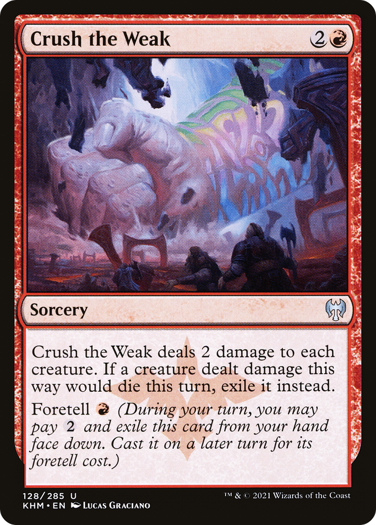 {C} Crush the Weak [Kaldheim][KHM 128]
