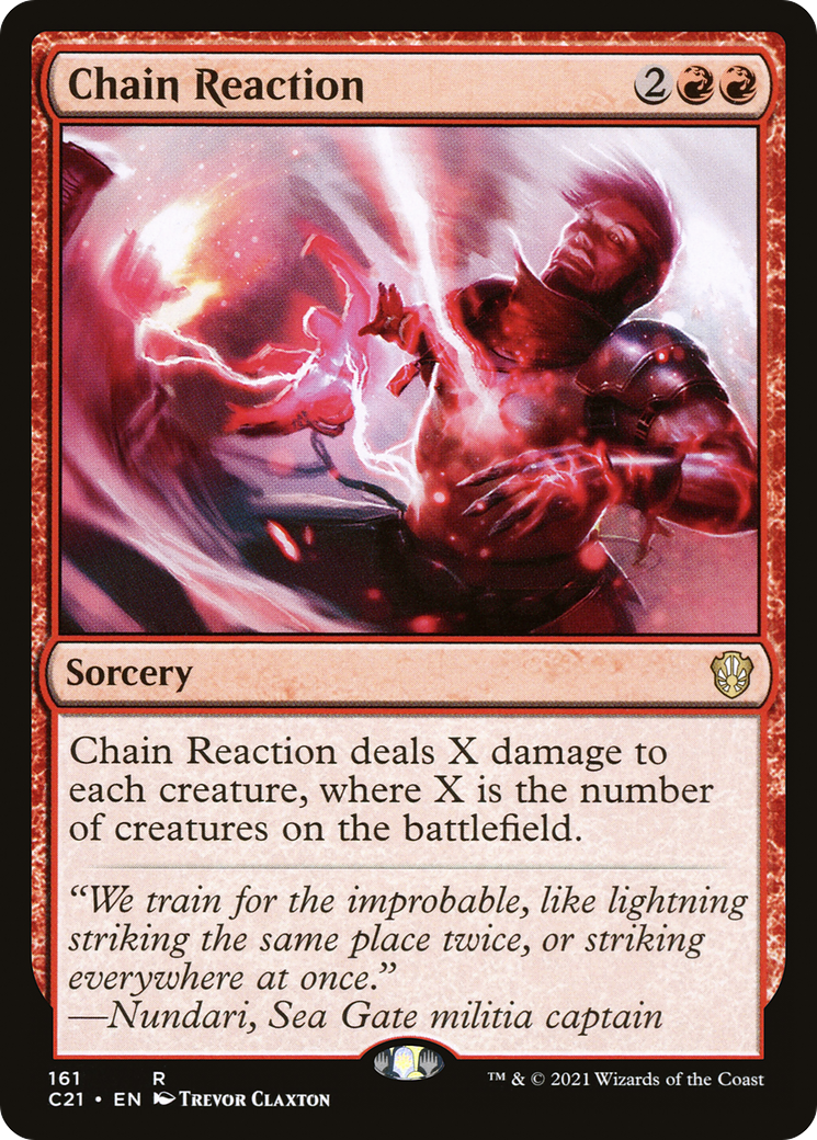 {R} Chain Reaction [Commander 2021][C21 161]