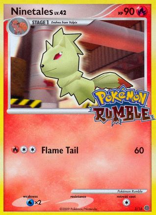 [PKM] Ninetales (3/16) [PokÃƒÂ©mon Rumble]