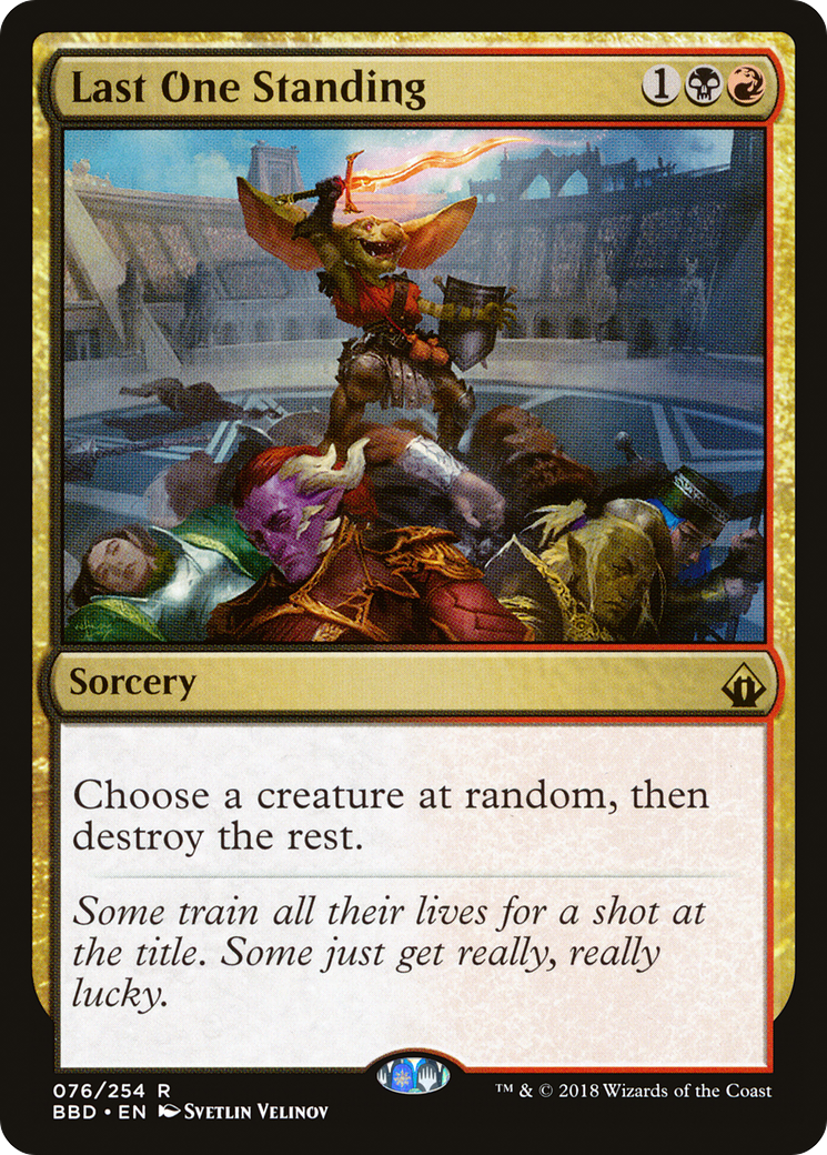 {R} Last One Standing [Battlebond][BBD 076]