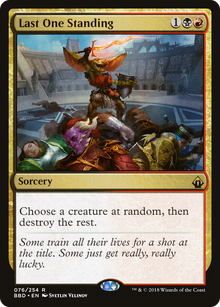 {R} Last One Standing [Battlebond][BBD 076]