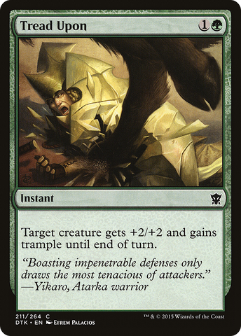 {C} Tread Upon [Dragons of Tarkir][DTK 211]