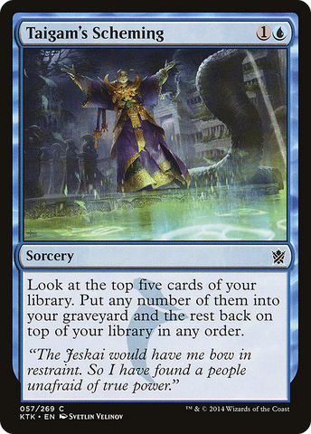{C} Taigam's Scheming [Khans of Tarkir][KTK 057]