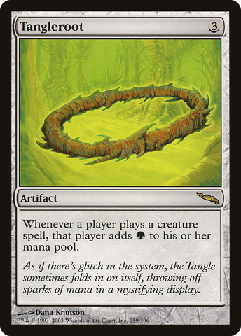 {R} Tangleroot [Mirrodin][MRD 259]