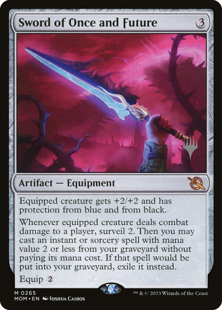 {R} Sword of Once and Future (Promo Pack) [March of the Machine Promos][PP MOM 265]