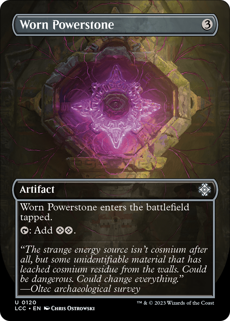 {C} Worn Powerstone (Borderless) [The Lost Caverns of Ixalan Commander][LCC 120]