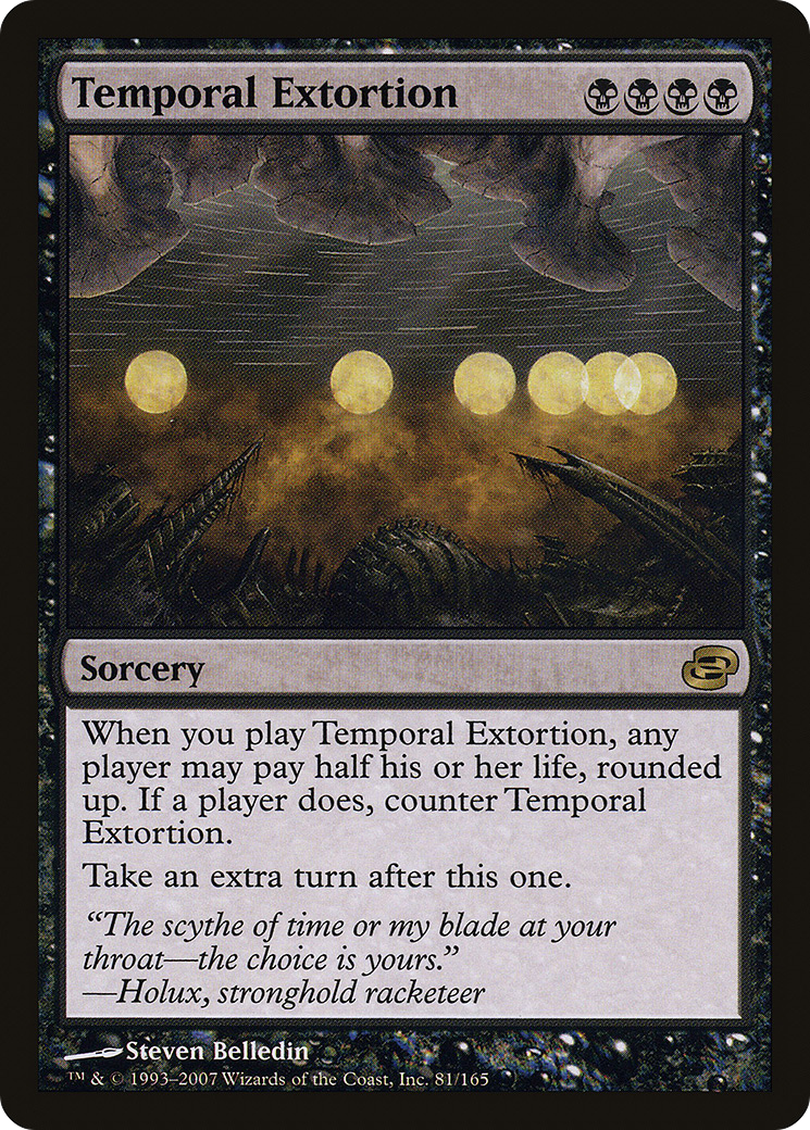 {R} Temporal Extortion [Planar Chaos][PLC 081]