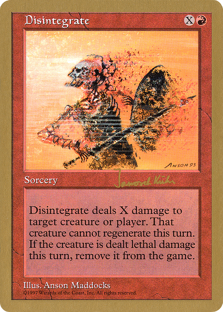 {C} Disintegrate (Janosch Kuhn) [World Championship Decks 1997][GB WC97 JK219]
