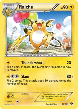 [PKM] Raichu (40/99) [Black & White: Next Destinies]