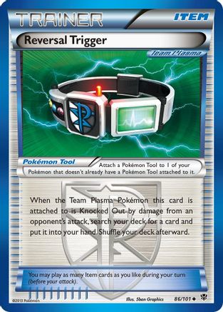 [TR] Reversal Trigger (86/101) [Black & White: Plasma Blast]