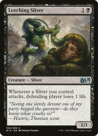 {C} Leeching Sliver [Magic 2015][M15 102]