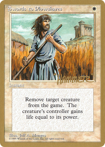 {C} Swords to Plowshares (Shawn "Hammer" Regnier) [Pro Tour Collector Set][GB PTC SHR52]