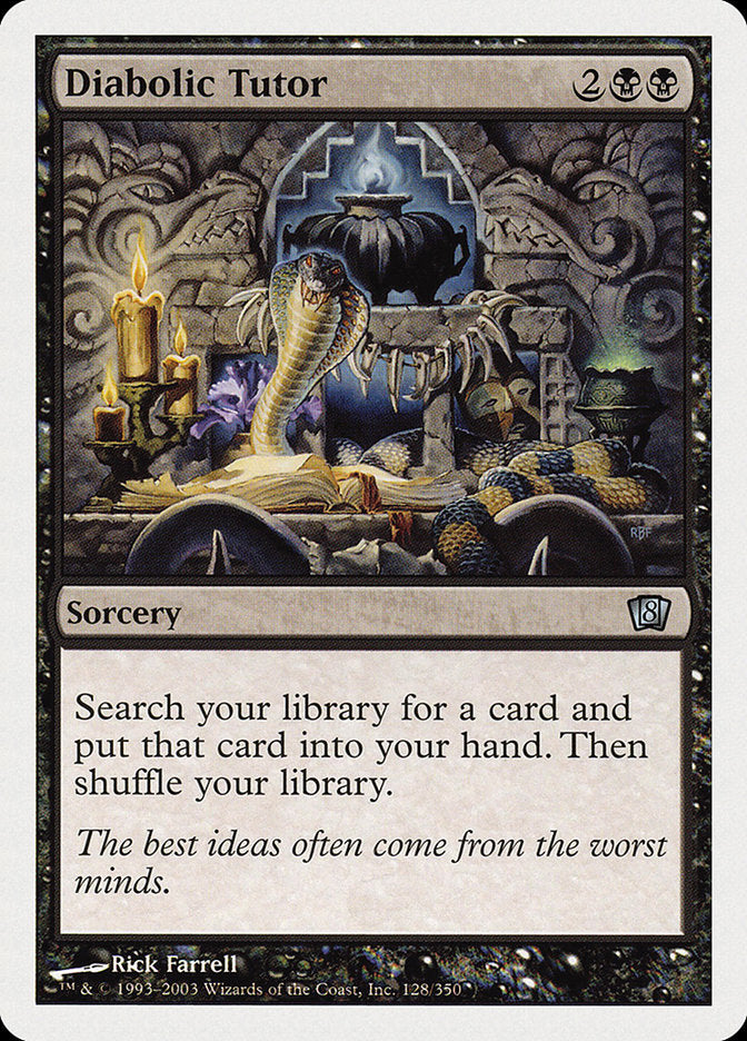 {C} Diabolic Tutor [Eighth Edition][8ED 128]