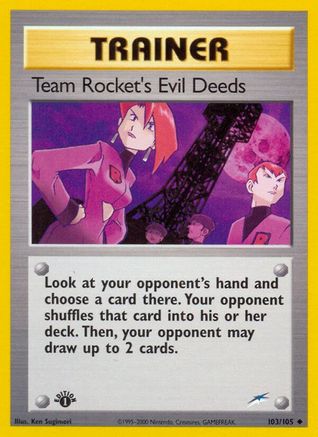 [TR] Team Rocket's Evil Deeds (103/105) [Neo Destiny 1st Edition]