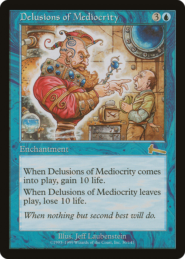 {R} Delusions of Mediocrity [Urza's Legacy][ULG 030] - Misty Mountain Games