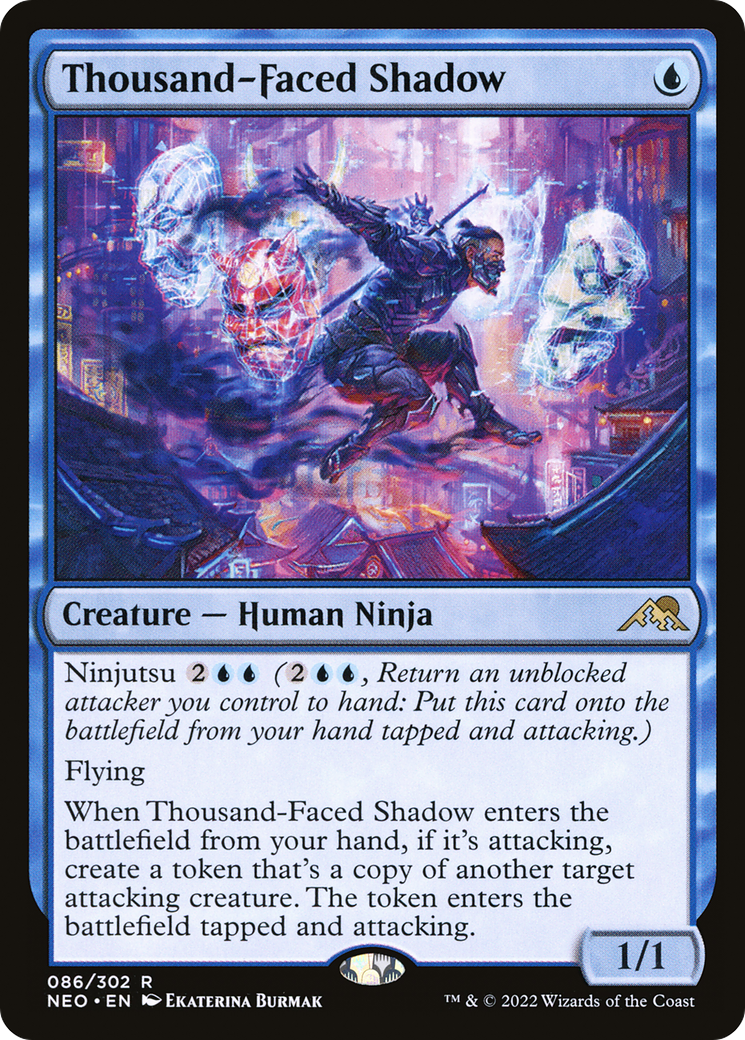 {R} Thousand-Faced Shadow [Kamigawa: Neon Dynasty][NEO 086]