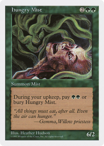 {C} Hungry Mist [Fifth Edition][5ED 302]