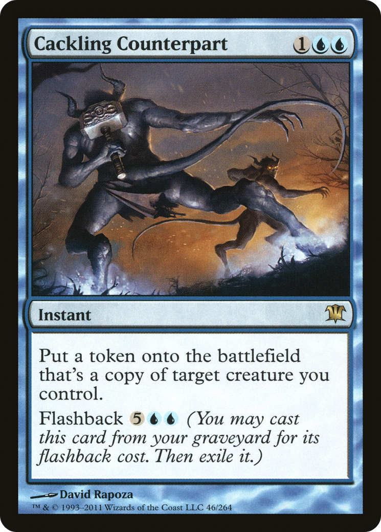 {R} Cackling Counterpart [Innistrad][ISD 046]
