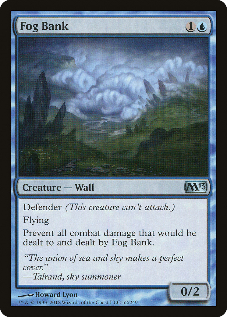 {C} Fog Bank [Magic 2013][M13 052]