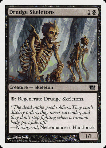 {C} Drudge Skeletons [Eighth Edition][8ED 129]