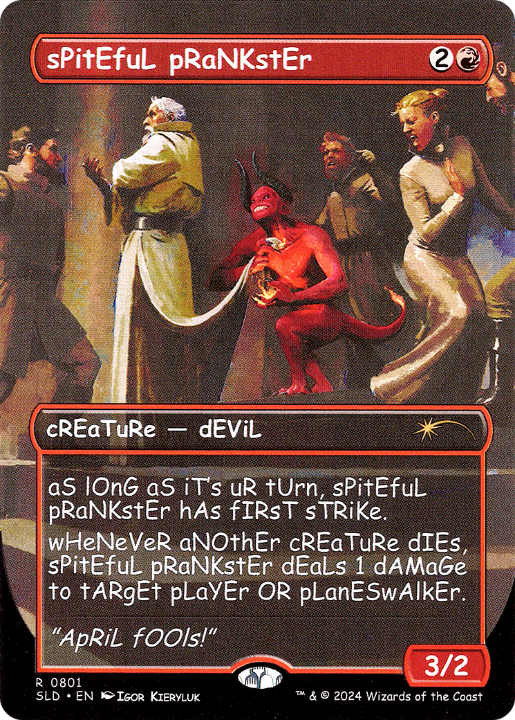 {R} sPitEfuL pRaNKstEr [Secret Lair Drop Series][SLD 801]