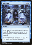 {C} Displace [Eldritch Moon][EMN 055]