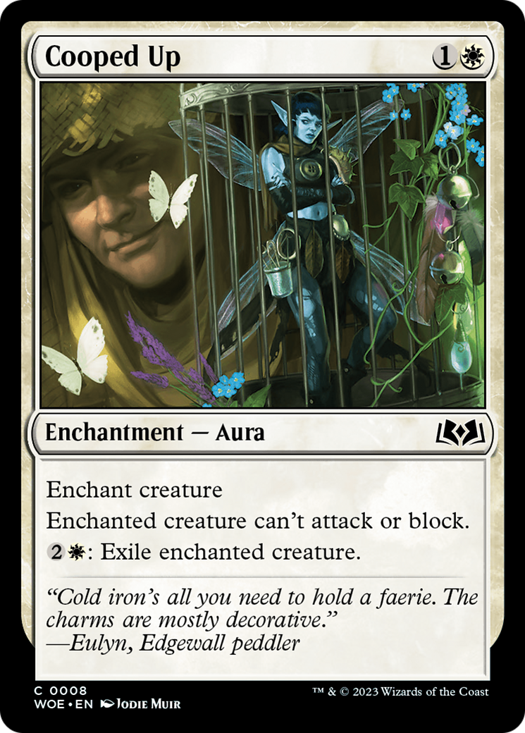 {@C} Cooped Up [Wilds of Eldraine][WOE 008]