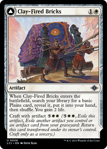 {@C} Clay-Fired Bricks // Cosmium Kiln [The Lost Caverns of Ixalan][LCI 006]