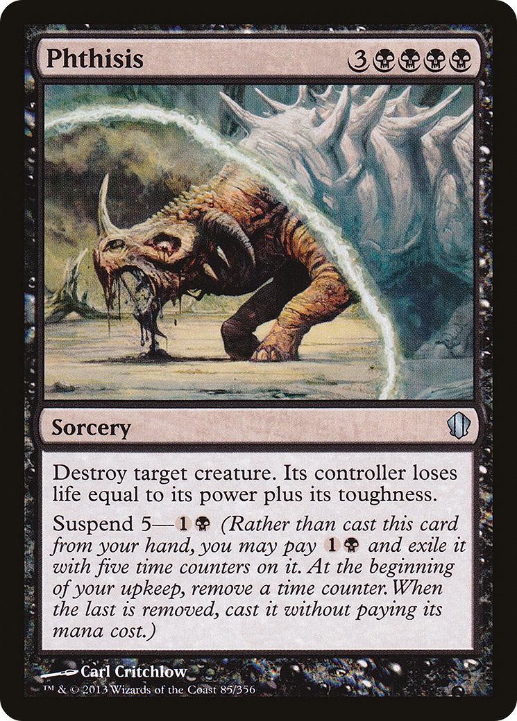 {C} Phthisis [Commander 2013][C13 085]
