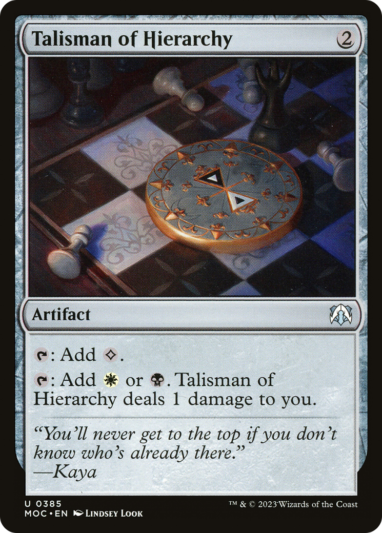 {C} Talisman of Hierarchy [March of the Machine Commander][MOC 385]