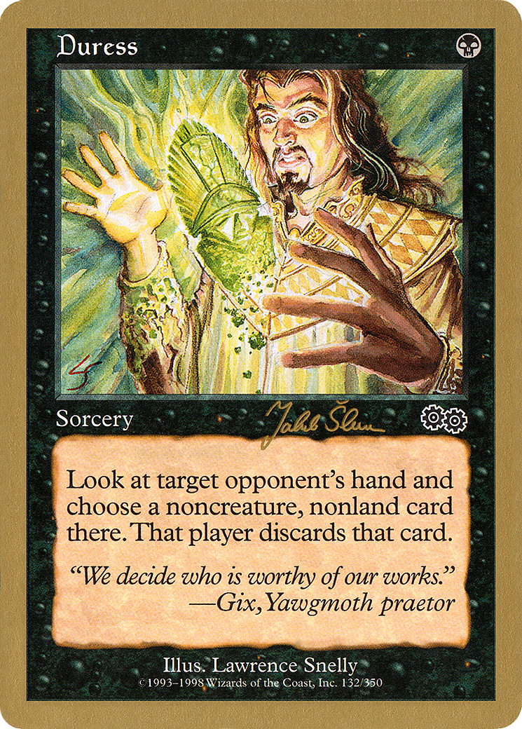 {C} Duress (Jakub Slemr) [World Championship Decks 1999][GB WC99 JS132]