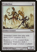 {R} Triskelion [Mirrodin][MRD 269]