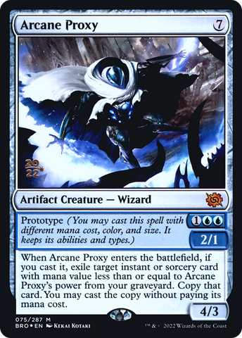 {R} Arcane Proxy [The Brothers' War: Prerelease Promos][PR BRO 075]