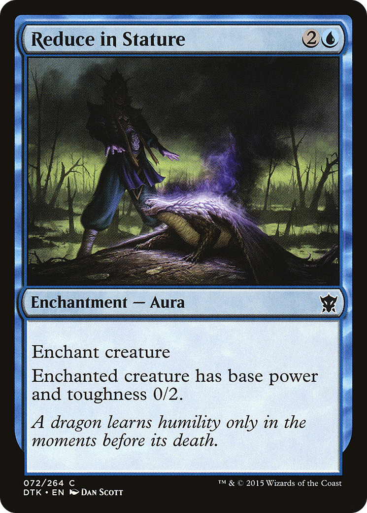 {C} Reduce in Stature [Dragons of Tarkir][DTK 072]