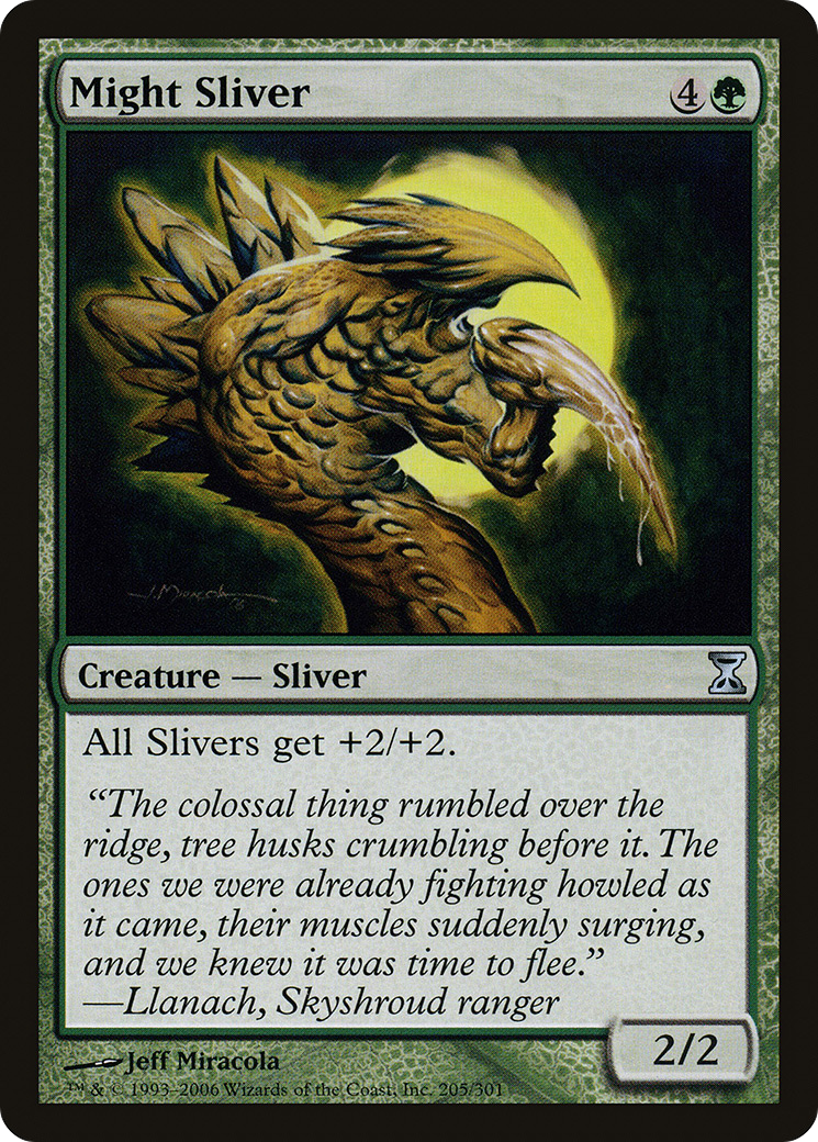 {C} Might Sliver [Time Spiral][TSP 205]