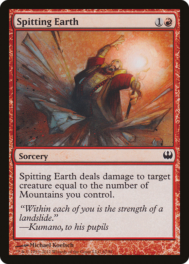 {C} Spitting Earth [Duel Decks: Knights vs. Dragons][DDG 067]