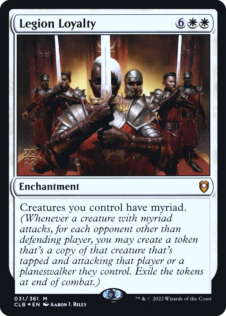 {R} Legion Loyalty [Commander Legends: Battle for Baldur's Gate Prerelease Promos][PR CLB 031]