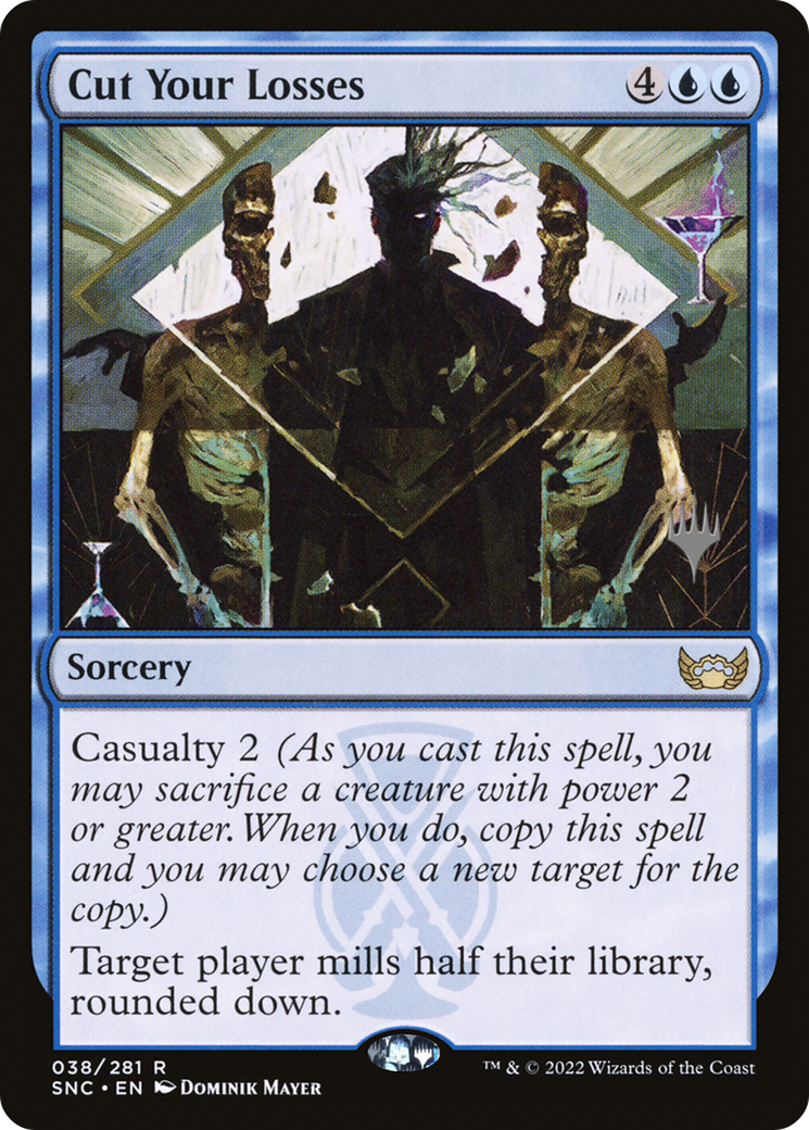 {R} Cut Your Losses (Promo Pack) [Streets of New Capenna Promos][PP SNC 038]