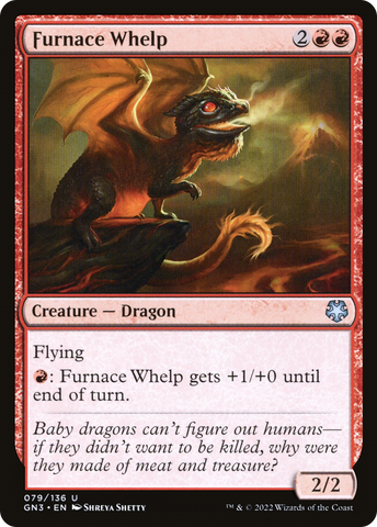 {C} Furnace Whelp [Game Night 2022][GN3 079]