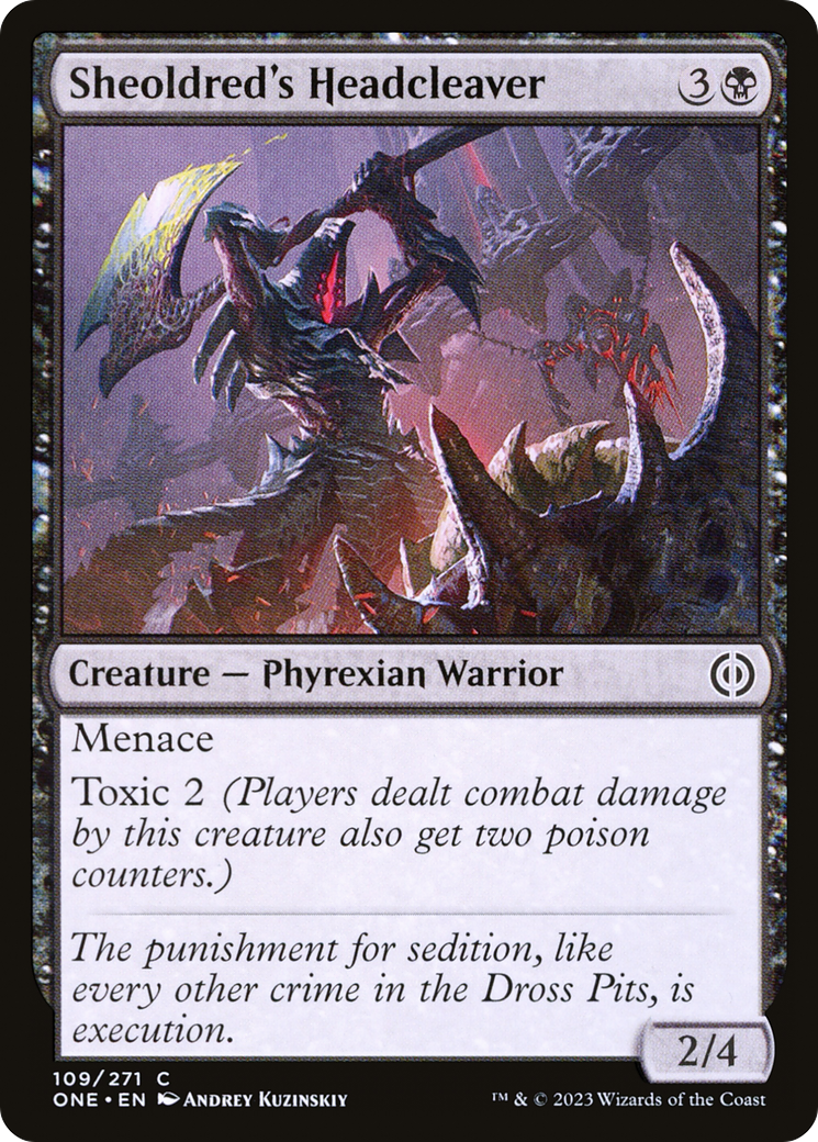{C} Sheoldred's Headcleaver [Phyrexia: All Will Be One][ONE 109]
