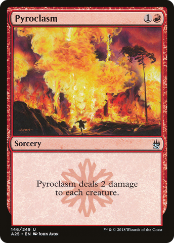 {C} Pyroclasm [Masters 25][A25 146]