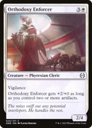 {C} Orthodoxy Enforcer [Phyrexia: All Will Be One][ONE 025]