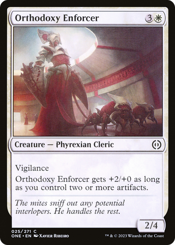 {C} Orthodoxy Enforcer [Phyrexia: All Will Be One][ONE 025]